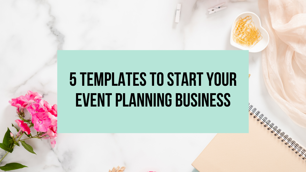 5 Templates to Start Your Event Planning Business