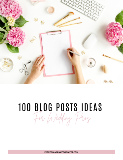 100 Blog Post Ideas for Wedding Pros