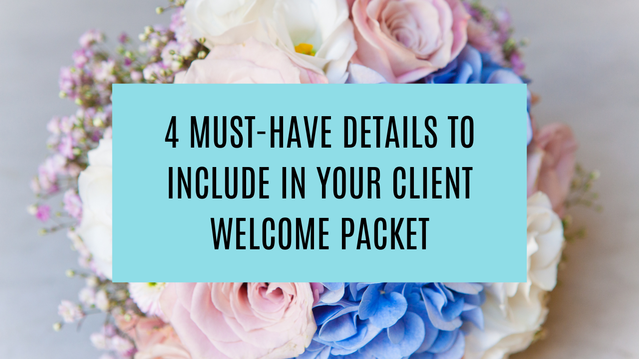 4 Must-have Details to Include in your Client Welcome Packet-client welcome packet sample-welcome packet ideas-new client welcome packet