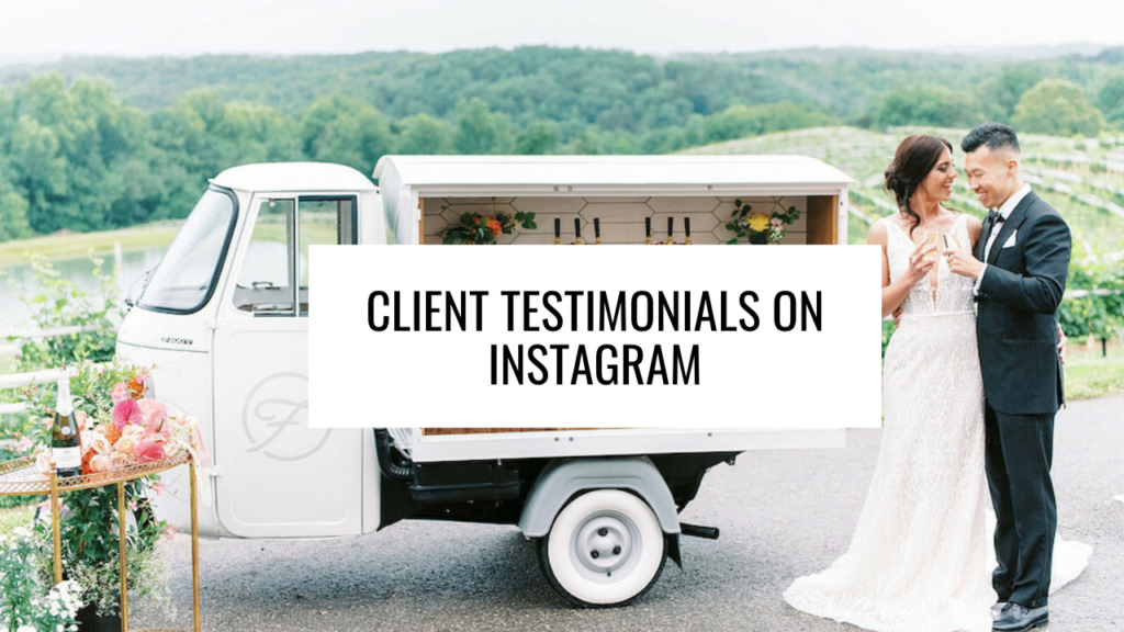 Client Testimonials on Instagram